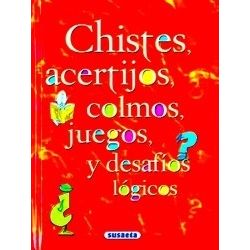 Chistes, Acertijos, Colmos, Juegos Y Desafios Logicos Jokes, Puzzles, Games And