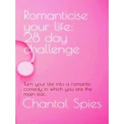Romanticise your life: 28 day challenge