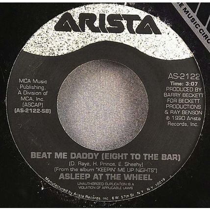 Asleep At The Wheel - Beat Me Daddy / That's The Way Love Is Vinyl 45
