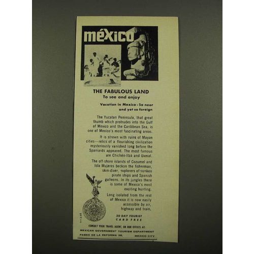 1964 Mexican Government Tourism Department Ad - Mexico The Fabulous Land