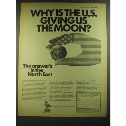 1969 North East England Ad - Why is the U.S. giving us the Moon?