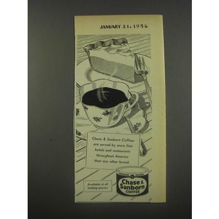 1956 Chase & Sanborn Coffee Ad - Served by more Fine Hotels