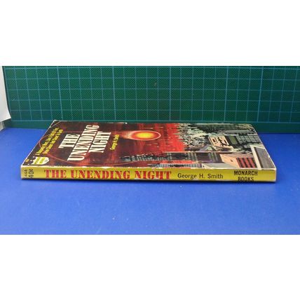 The Unending Night, by George H. Smith | PB | Monarch, Good +