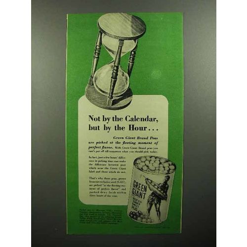 1946 Green Giant Peas Ad - By The Hour