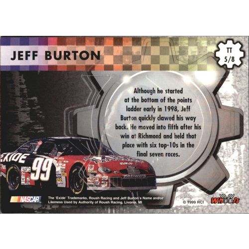 1999 Wheels High Gear Jeff Burton Top Tier #TT 5/8