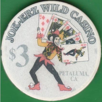 Jok-Erz Wild. $3 Casino Chip. Petaluma, CA. B69.