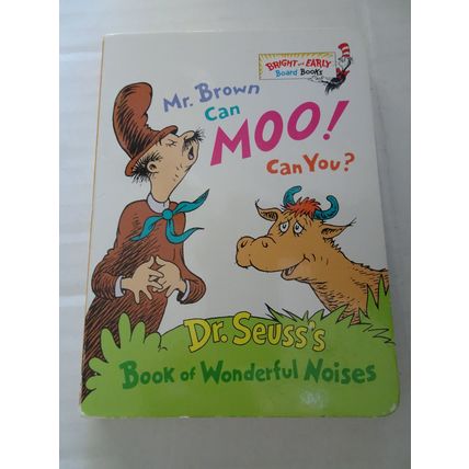 Mr. Brown Can Moo! Can You?: Dr. Seuss's Book of Wonderful Noises by Dr. Seuss