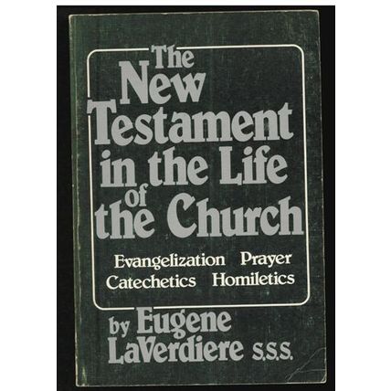The New Testament in the Life of the Church 1980 FREE Shipping
