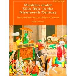 Library of Islamic South Asia: Muslims under Sikh Rule in the Nineteenth Century