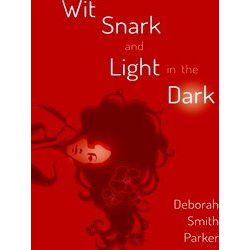 Wit, Snark, And Light In The Dark