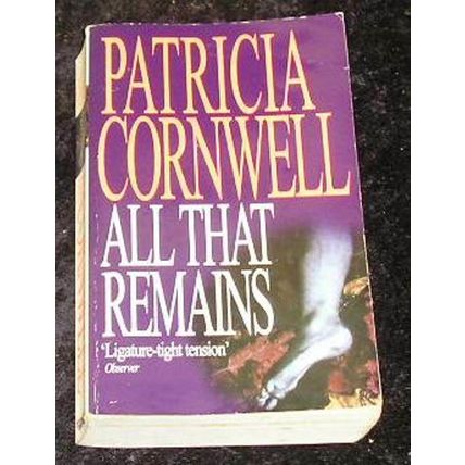 All That Remains by Patricia Cornwell (Paperback, 2000)