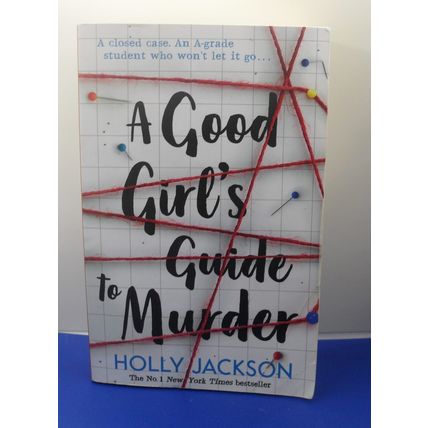 3 Holly Jackson PBs tpb A Good Girls Guide to Murder / As Good As Dead / Good Gi