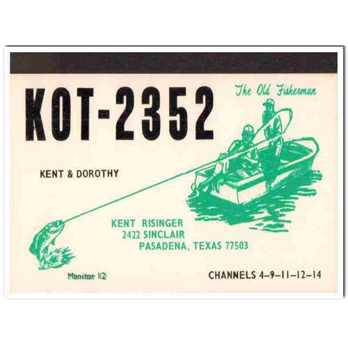 kot-2352 kent risinger pasadena texas 1960s cb qsl vintage postcard