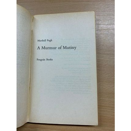 1974 "A MURMUR OF MUTINY" MARSHALL PUGH WAR FICTION PAPERBACK BOOK (P2)