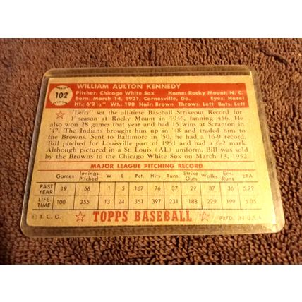 1952 Topps # 102 Bill Kennedy Chicago White Sox Pitcher 6.0 EX/MT Condition HOF