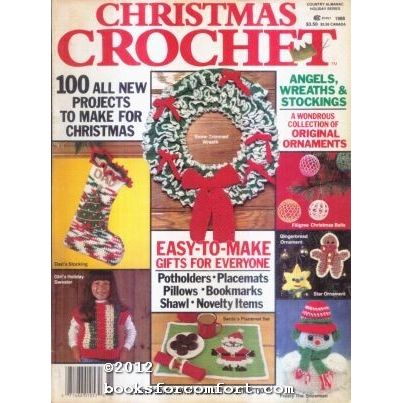 Christmas Crochet Country Almanac Holiday Series Vol 1 No 1