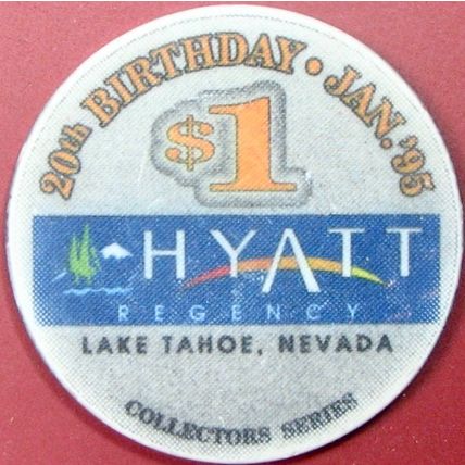 Hyatt Regency. $1 Casino Chip. Lake Tahoe, NV. Y45.
