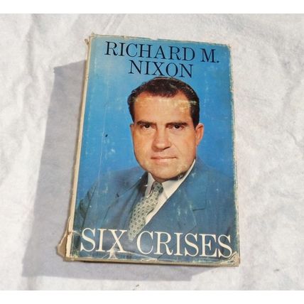 Richard Nixon Six Crisis 1962 First Edition Auto Pen Signature HC