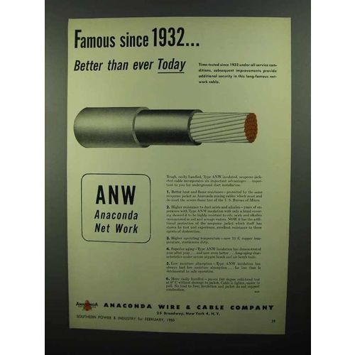 1950 Anaconda ANW-Insulated Cable Ad - Famous