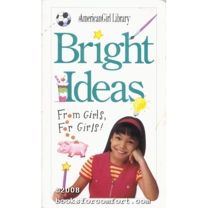 Bright Ideas: From Girls, For Girls