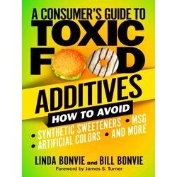 A Consumer's Guide To Toxic Food Additives