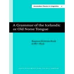 A Grammar Of The Icelandic Or Old Norse Tongue