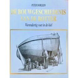 De Bouwgeschiedenis Van De Botter