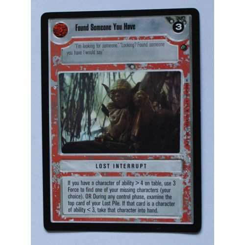 Star Wars CCG: Dagobah Limited # Found Someone You Have (A) 1997 light decipher