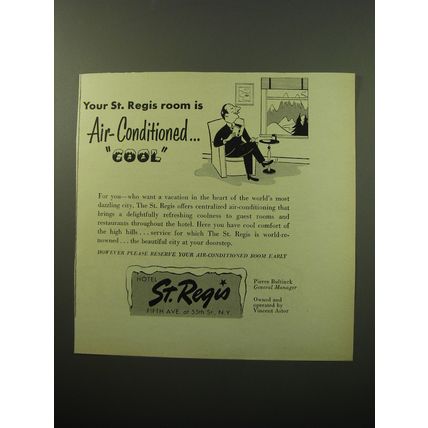 1950 Hotel St. Regis Ad - Your St. Regis room is Air-conditioned.. cool