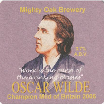BEER MAT - MIGHTY OAK BREWERY - OSCAR WILDE - (Cat No 010) - (2011)