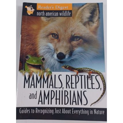 mammals, reptiles, and amphibi (Reader's Digest North American Wildlife) 2000 PB