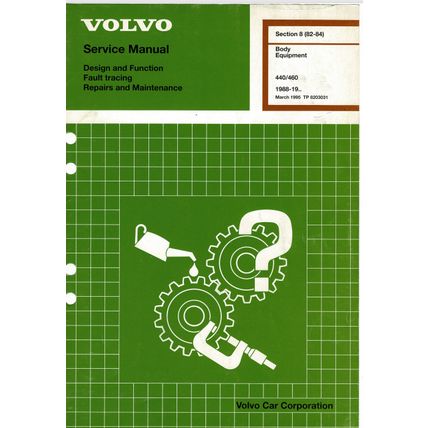 Volvo 440 460 Body Service Manual 1995 TP8203031 Reprint