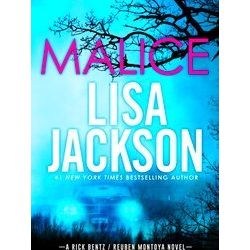 A Bentz/Montoya Novel Malice