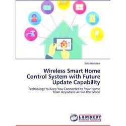 Wireless Smart Home Control System with Future Update Capability