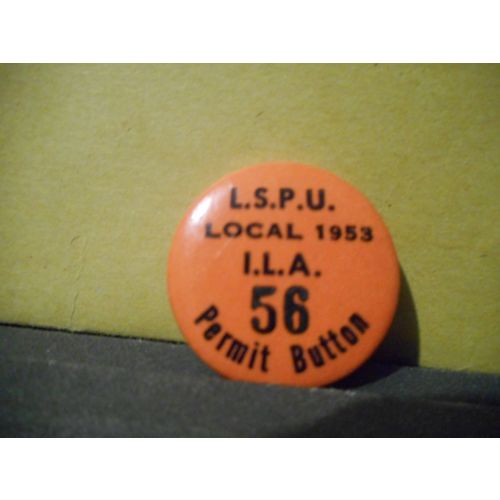 LSPU Union Pinback,Local 1953,International Longshoreman's Association,pin,56