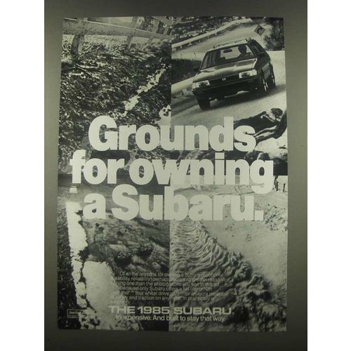 1985 Subaru Cars Ad - Grounds for Owning