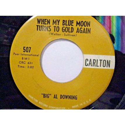 "Big" Al Downing-It Must Be Love / When My Blue Moon Turns To Gol-45rpm-1959-VG+