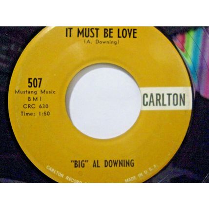 "Big" Al Downing-It Must Be Love / When My Blue Moon Turns To Gol-45rpm-1959-VG+