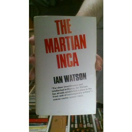 The Martian Inca, by Ian Watson UK HC