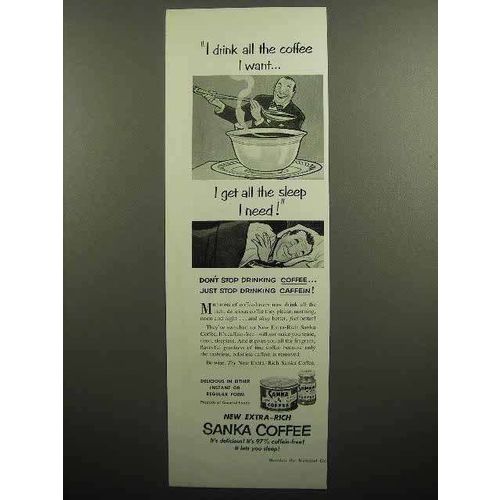 1953 Sanka Coffee Ad - I Drink All I Want