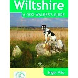 Wiltshire A Dog Walker's Guide