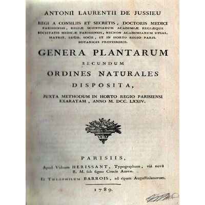 Genera Plantarum Secundum Ordines Naturales Disposita by Antonii Laurentii De Ju