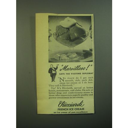 1945 Ricciardi French Ice Cream Ad - Marvilloso! Says the visiting diplomat