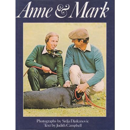 Anne & Mark by Judith Campbell. Ref: B0957