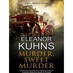 A Will Rees Mystery Murder, Sweet Murder