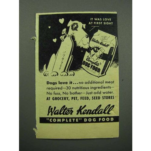 1946 Walter Kendall Complete Dog Food Ad - It Was Love
