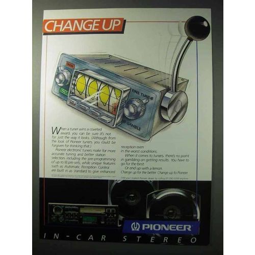 1986 Pioneer Car Stereo Tuner Ad - Change Up