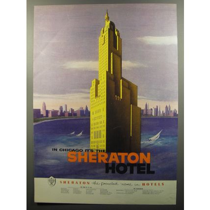 1953 Chicago Sheraton Hotel Ad - In Chicago it's the Sheraton Hotel