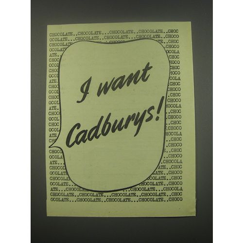 1949 Cadbury's Chocolate Ad - I want Cadburys!