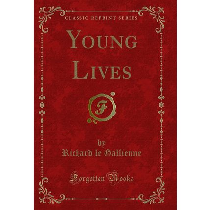 Young Lives (Classic Reprint)